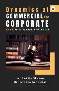 Dynamics of Corporate and Commercial Laws in a Globalised World