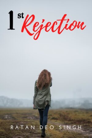 1st Rejection