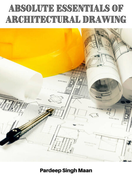 Absolute Essentials of Architectural Drawing