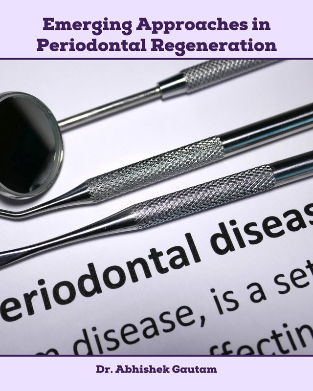 Emerging Approaches in Periodontal Regeneration