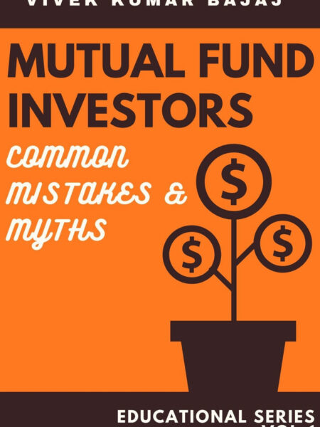 Mutual Fund Investors, common mistakes and myths