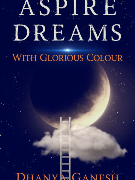 Aspire dreams with glorious colour