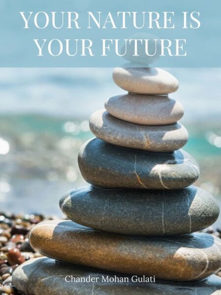 Your nature is your future