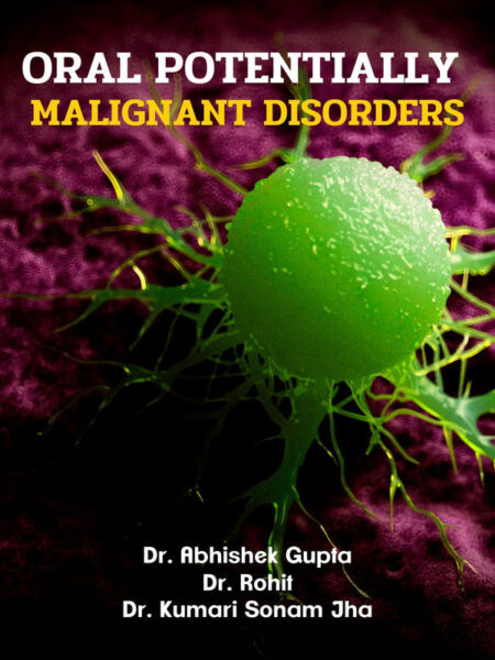Oral Potentially Malignant Disorders
