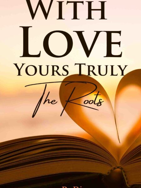 With Love Yours Truly - The Roots