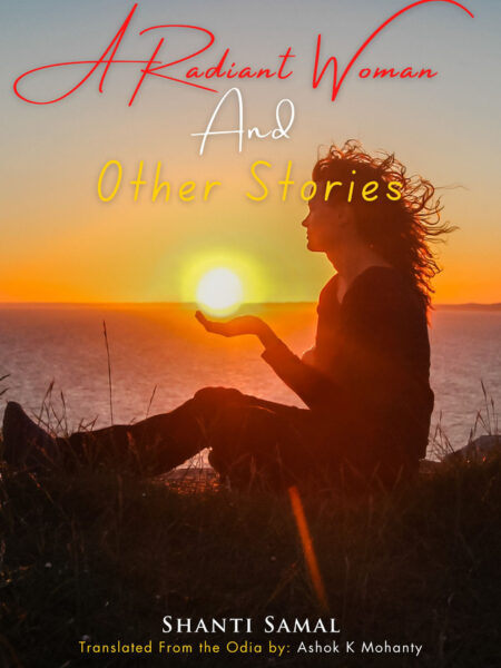 A Radiant Woman And Other Stories