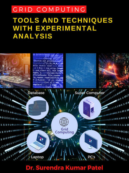 Grid Computing: Tools and techniques with Experimental Analysis