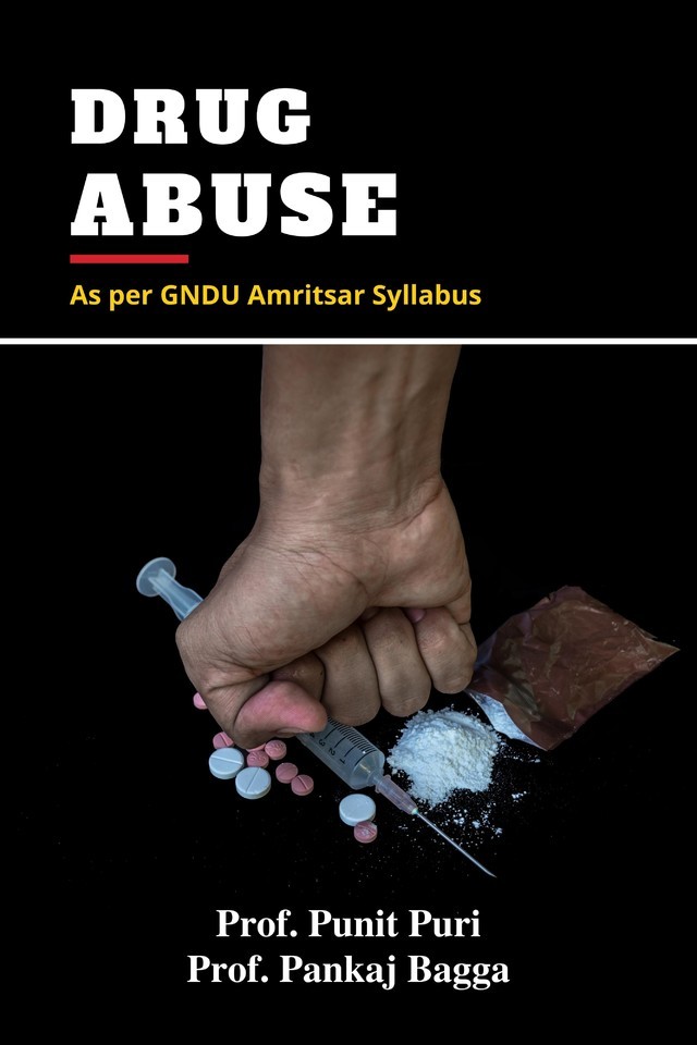 Drug Abuse - As per GNDU Amritsar Syllabus