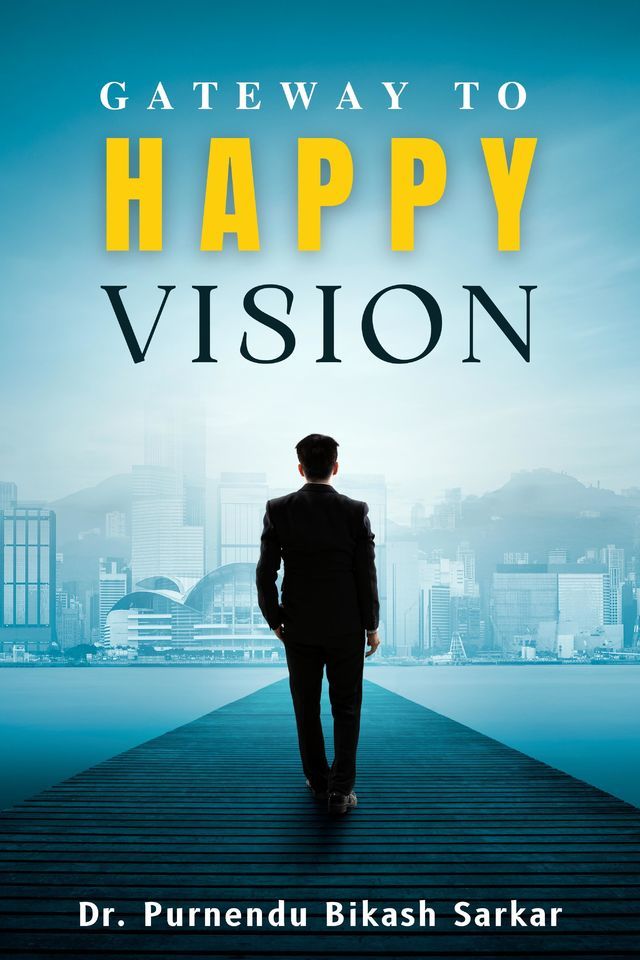 Gateway to Happy Vision