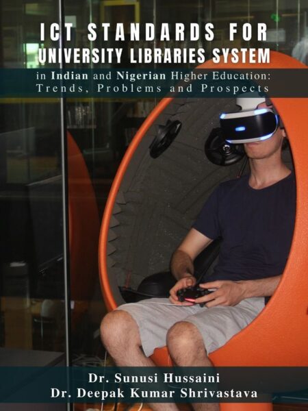 ICT Standards for University Libraries System in Indian and Nigerian Higher Education: Trends, Problems and Prospects