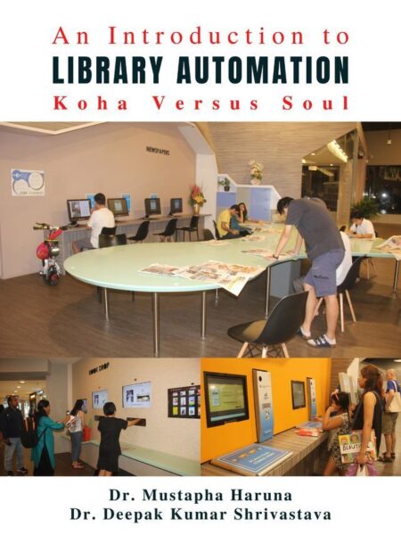 An Introduction to Library Automation: Koha Versus Soul