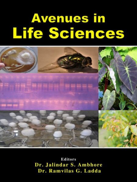 Avenues in Life Science