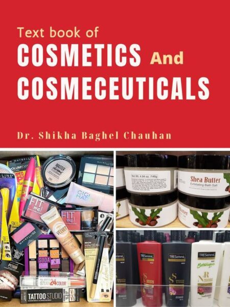Text book of Cosmetics and Cosmeceuticals