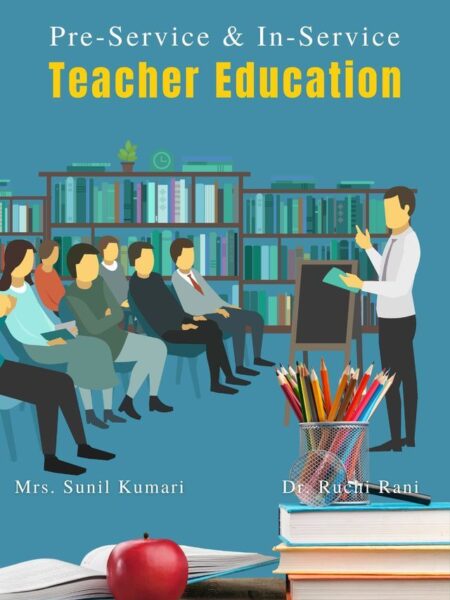 Pre-Service & In- Service Teacher Education