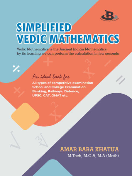 Simplified Vedic Mathematics