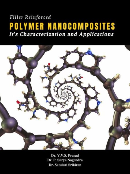 Filler Reinforced Polymer Nanocomposites – It’s Characterization And Applications