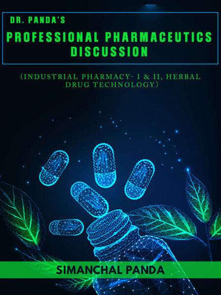 Dr. Panda’s Professional Pharmaceutics Discussion