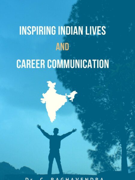 Inspiring Indian Lives and Career Communication