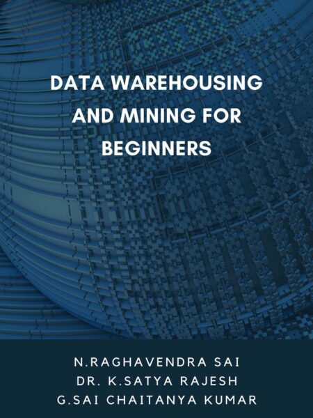 Data Warehousing and Mining for Beginners