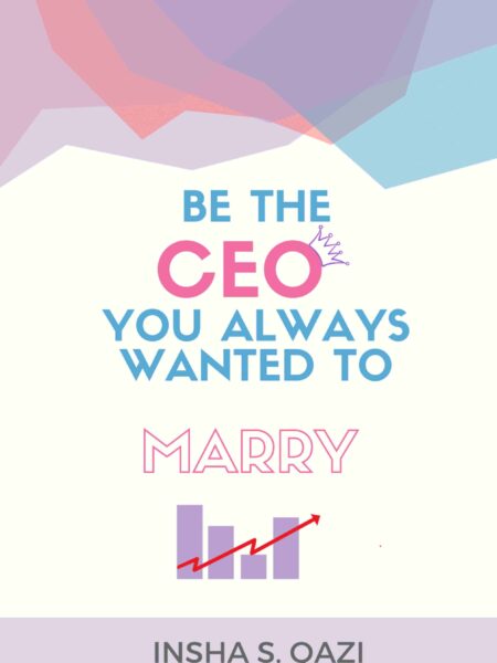 Be the CEO You Always Wanted to Marry