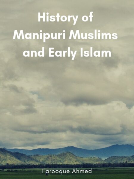 History of Manipuri Muslims and Early Islam