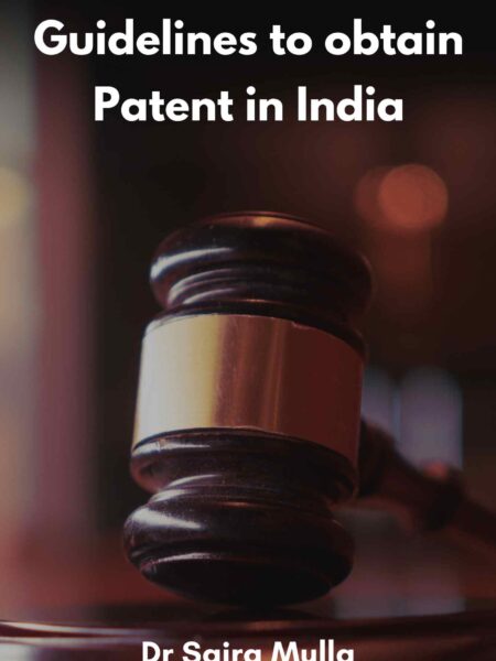 Guidelines to obtain Patent in India