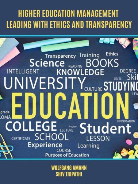 Higher Education Management: Leading with Ethics and Transparency