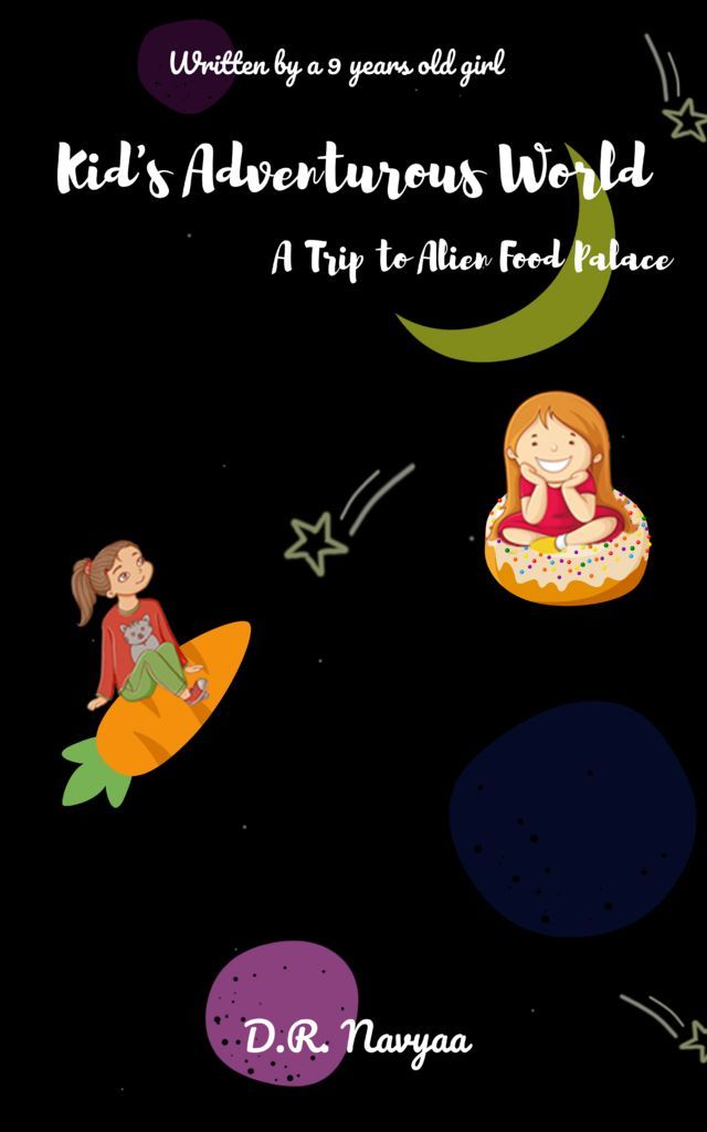 Kids Adventurous World A Trip to Alien Food Palace