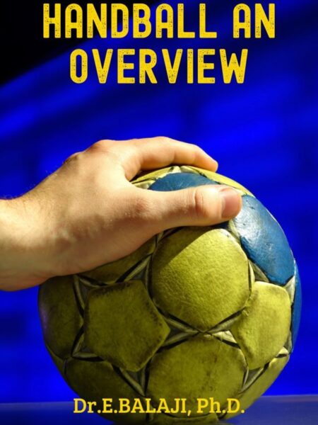 Handball - An Overview