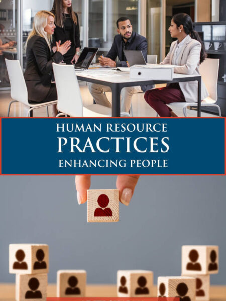 Human Resource Practices - Enhancing People