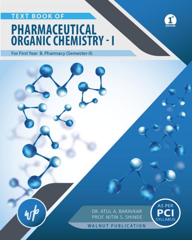 Text Book of Pharmaceutical Organic Chemistry-I