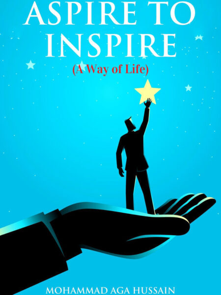 Aspire to Inspire (A Way of Life)