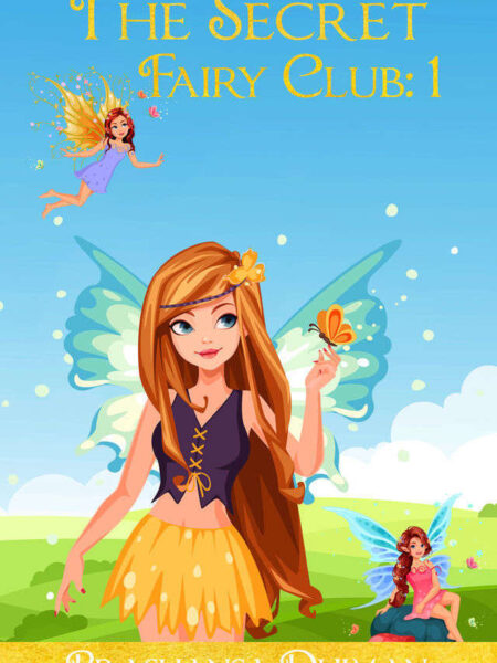 The Secret Fairy Club: 1