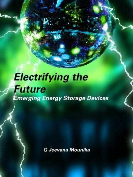 Electrifying the Future: Emerging Energy Storage Devices