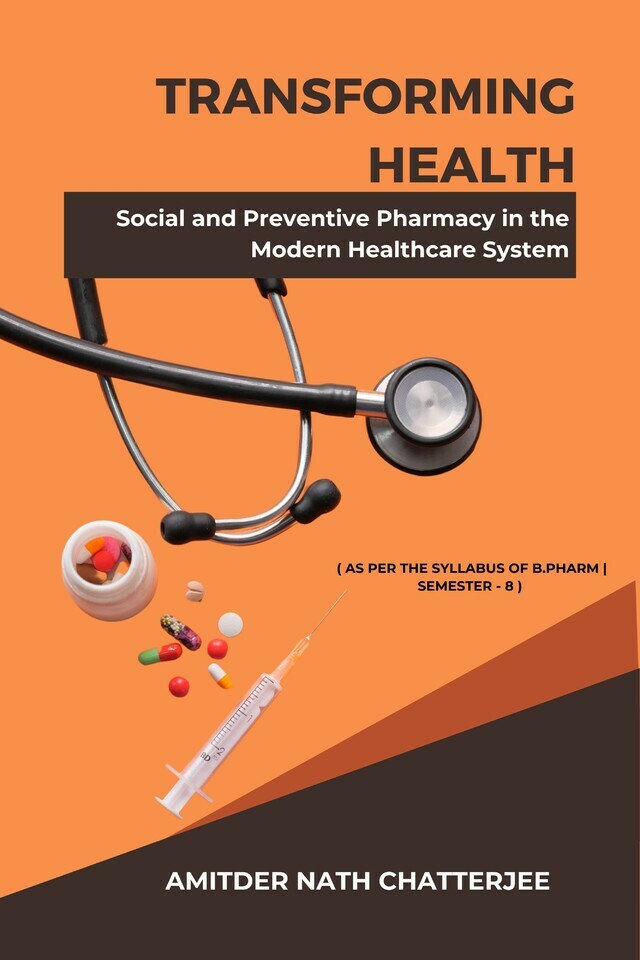 Transforming Health: Social and Preventive Pharmacy in the Modern Healthcare System