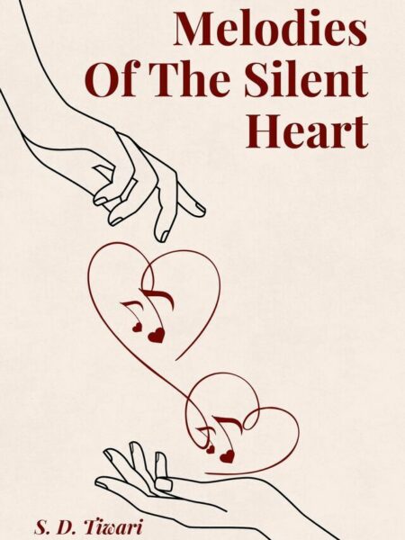 Melodies Of The Silent Heart