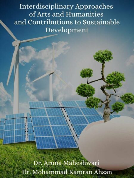 Interdisciplinary Approaches of Arts and Humanities and Contributions to Sustainable Development