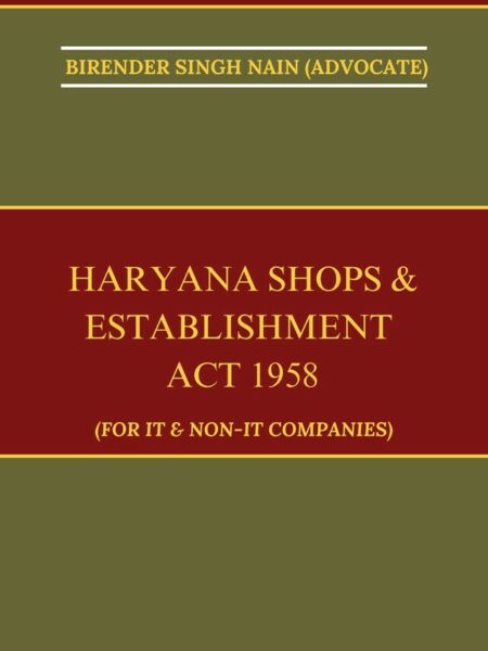 Haryana Shops & Establishment Act 1958 (For IT & Non-IT Companies)