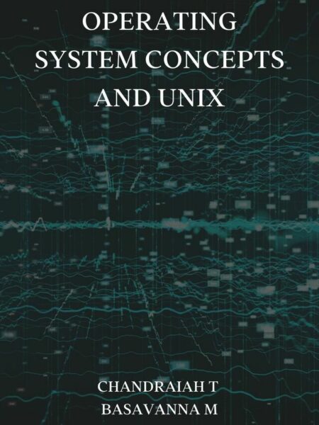 Operating System Concepts and Unix