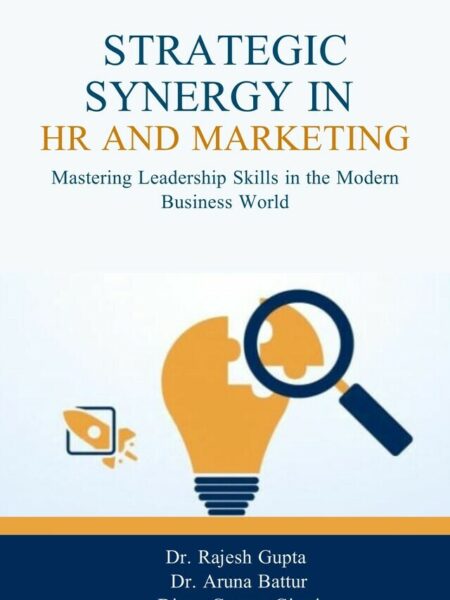 Strategic Synergy in HR and Marketing: Mastering Leadership Skills in the Modern Business World