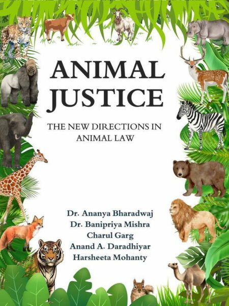 Animal Justice: The New Directions in Animal Law