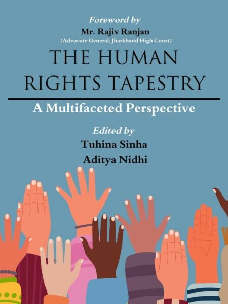 The Human Rights Tapestry: A Multifaceted Perspective
