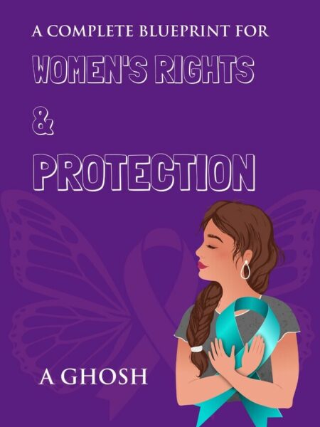 A Complete Blueprint for Women's Rights & Protection