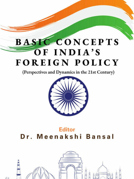 Basic Concepts of India’s Foreign Policy (Perspectives and Dynamics in the 21st Century)