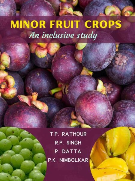 Minor Fruit Crops: An inclusive study