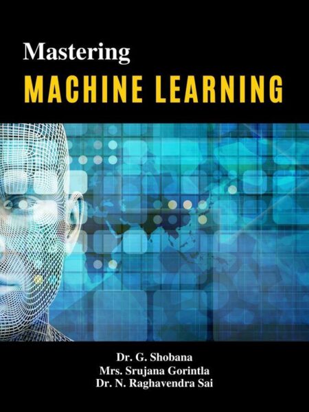 Mastering Machine Learning