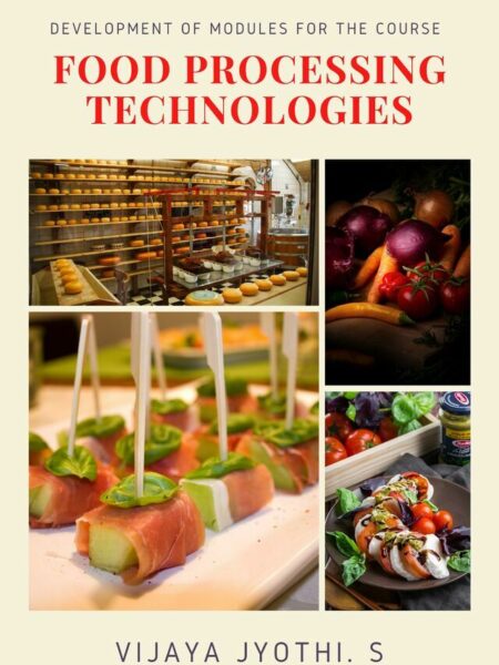 Development of Modules for the Course Food Processing Technologies