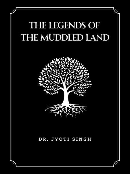 The Legends of the Muddled land
