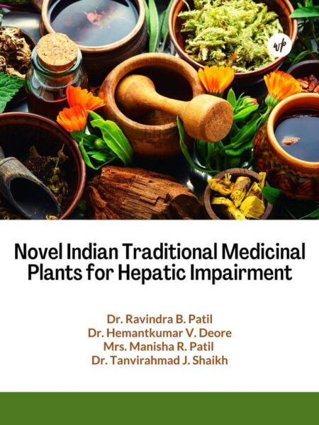 Novel Indian Traditional Medicinal Plants for Hepatic Impairment