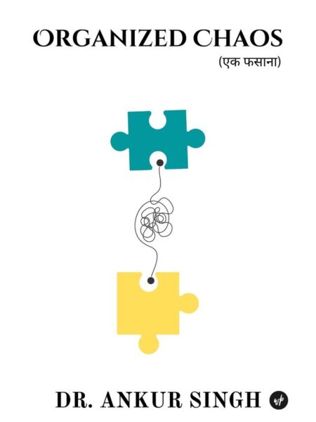 Organized Chaos: Ek Phasana